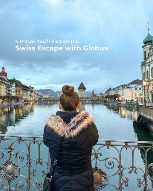 Here are 4 places you can visit during your Globus Swiss Escape. 🌟 Interested in any of these places? Connect with us to plan a trip! #TravelBetter #WowByGlobus #TouringBeyond #TravelAdvisor